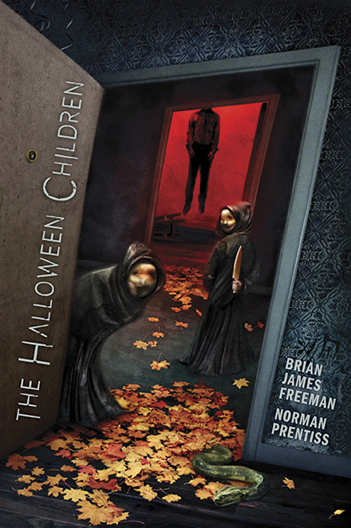 The Halloween Children (With Norman Prentiss) Brian James Freeman